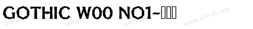 Gothic W00 no1字体转换